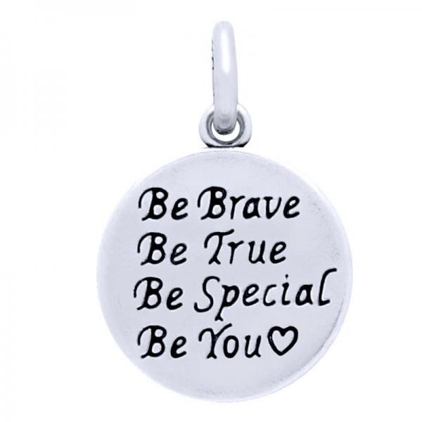 Pandantiv argint 925 Be Special Be True Be Brave Be You ♥ [2]